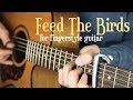 Feed The Birds Disney S Mary Poppins Acoustic Fingerstyle