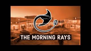 The Morning Rays - Tuesday, February 16, 2021