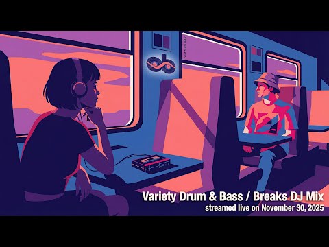 Variety Liquid Drum & Bass/Breaks DJ Mix (November 30, 2025)