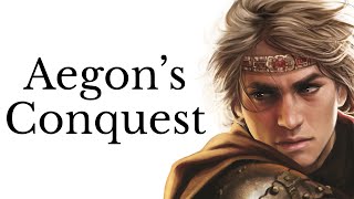 Aegon’s Conquest: how did Daenerys' ancestors take Westeros?