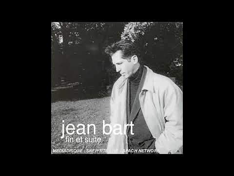 Fin et Suite - Jean Bart - FULL ALBUM