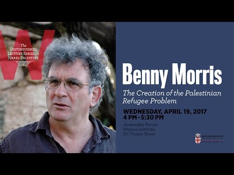 Benny Morris ─ The Creation of the Palestinian Refugee Problem, 1947-1949