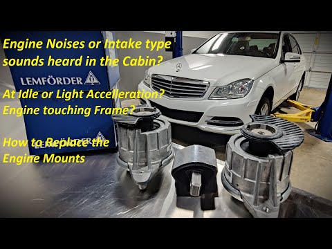 Mercedes C250 Engine Noises (W204) from bad Engine Mounts & Annoying Sounds HOW TO REPLACE MOUNTS