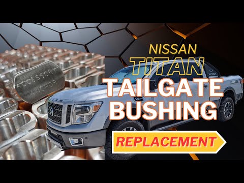How to Replace Nissan Titan Tailgate Bushings with Accessory Anchor Upgrade | DIY Guide