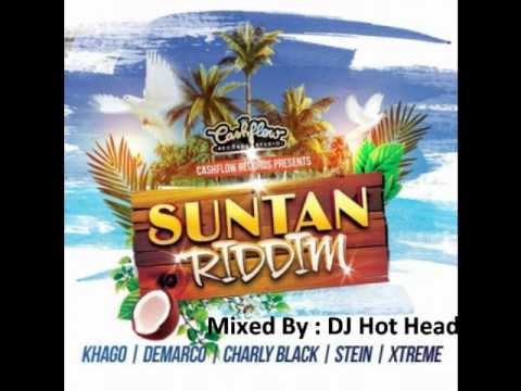 DJ Hot Head - Sun Tan Riddim Mix - May 2012