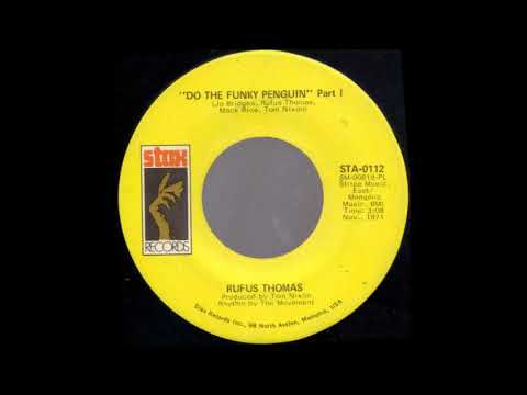 1972_268 - Rufus Thomas - Do The Funky Penguin (Part 1) - (45)
