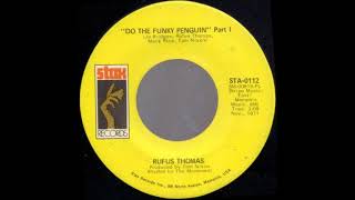 1972_268 - Rufus Thomas - Do The Funky Penguin (Part 1) - (45)