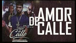Anuel AA - Amor de calle FT Anonymous Y Alexis [audio]