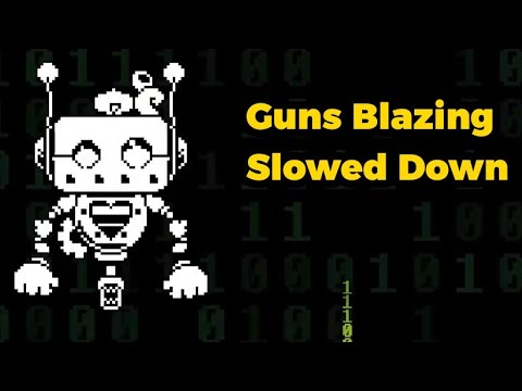 Guns Blazing Slowed Down - Undertale Yellow OST: 092