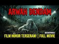 DENDAM MENDIANG Film Horor Indonesia Terbaru 2026 Paling Seram FULL MOVIE HD