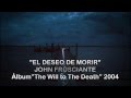 John Frusciante - The Will to Death (Subtitulada ...