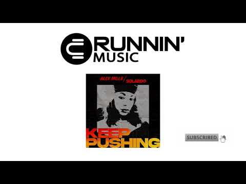 Alex Mills, Solardo - Keep Pushing (Extended Mix)