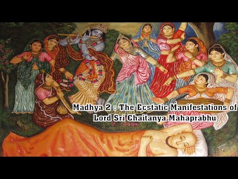 CC Madhya Lila, Chapter 2.89 to 3.16_HG Radheshyam Das