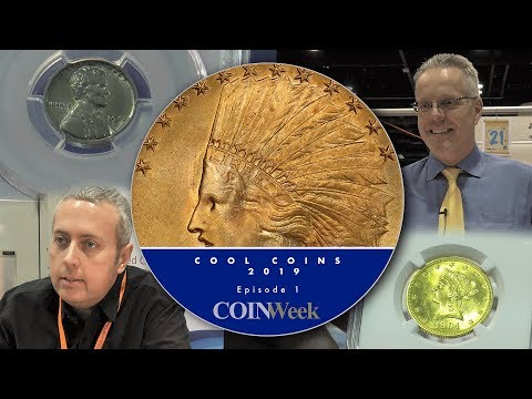 CoinWeek: Cool Coins! 2019 Episode 1: Rare Lincoln Cent, Million Dollar Gold...