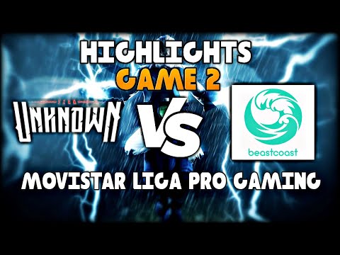 Team Unknown vs beastcoast MOVISTAR LIGA PRO GAMING FINAL SERIES Highlights ● Game 2 ● BO3