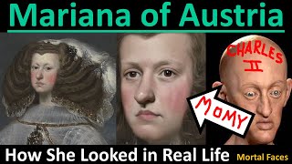 MARIANA of AUSTRIA: The Uncle Marrying Niece Who Gave Birth to Charles II the Inbred King