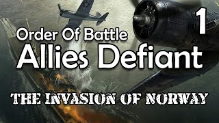 Order Of Battle: WW2 - Allies Defiant - 1 - The invasion of Norway