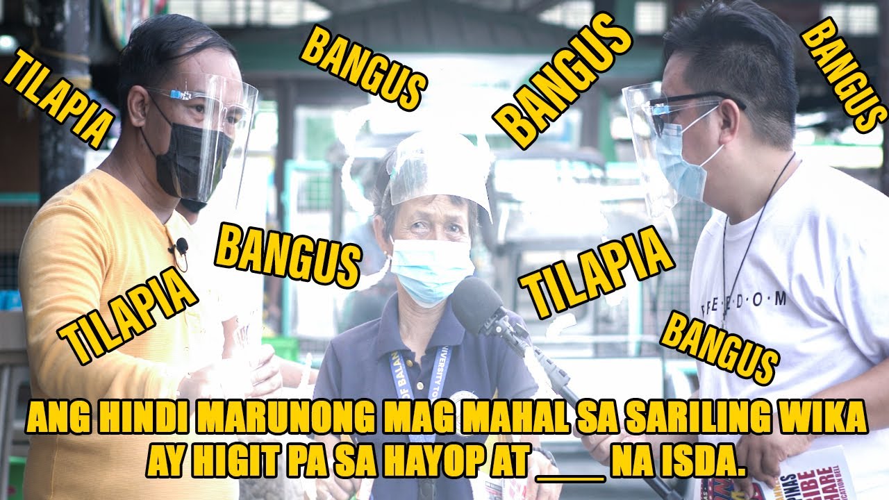 ANG HINDI MARUNONG MAG MAHAL SA SARILING WIKA AY HIGIT PA SA HAYOP AT ___ NA ISDA. BANGUS TILAPIA
