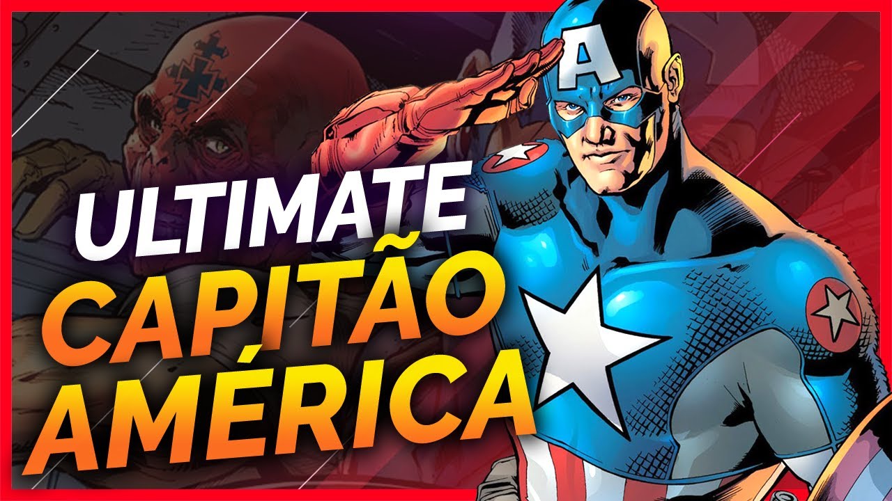 10 FATOS SOBRE O CAPITÃO AMÉRICA ULTIMATE
