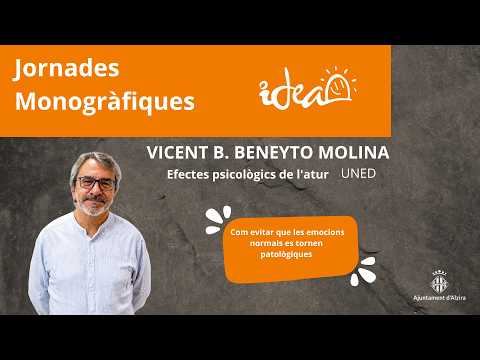 Monogr�fico IDEA Alzira - "Efectes psicol�gics de l�atur Vicent B. Beneyto Molina"