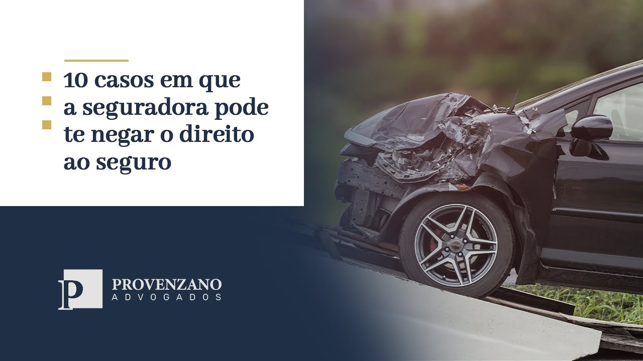 10 motivos para a seguradora te negar o pagamento da indenização