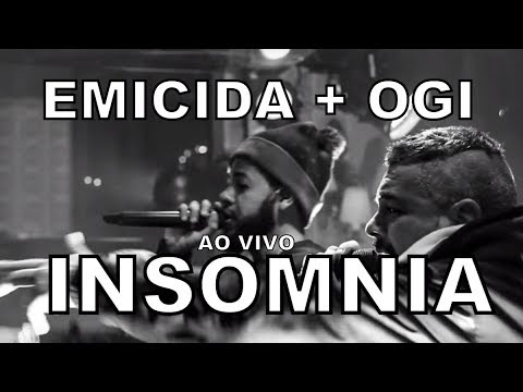 InSomNia - Rodrigo Ogi + Emicida - Ao Vivo #OneRapForever