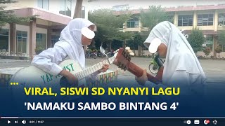 Download lagu Viral, Siswi SD Nyanyi Lagu 'Namaku Sambo Bintang 4' Sambil Bergitar mp3