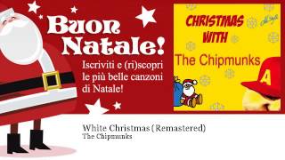 The Chipmunks - White Christmas - Remastered