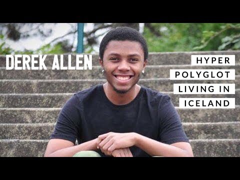 Derek Allen Interview - Hyper Polyglot Living in Iceland