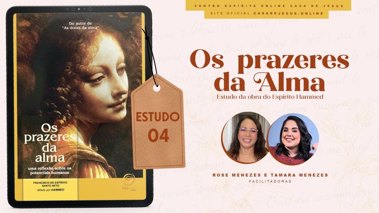 Paciência | Estudo 04 | Os prazeres da alma