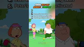 Ranking Best Golf Moments in Family Guy