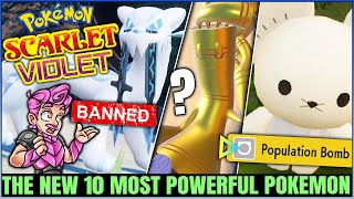 The 10 MOST POWERFUL Pokemon You NEED to Use - Best for Tera Raids & PvP - Pokemon Scarlet Violet!