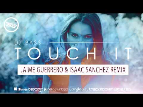 DNZF267 // DJ BASS - TOUCH IT JAIME GUERRERO & ISAAC SANCHEZ REMIX (Official Video DNZ RECORDS)