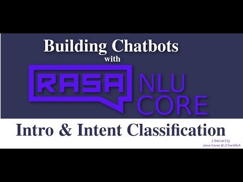 Rasa NLU & Rasa Core Tutorial- Introduction & Intent Classification