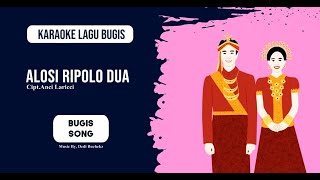 Download lagu karaoke lagu bugis alosi ripolo dua @resotachannel mp3 Download lagu karaoke lagu bugis alosi ripolo dua @resotachannel mp3