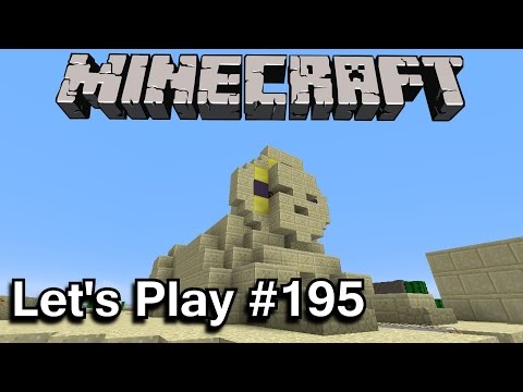 Minecraft Let's Play Ep. 195- Sphinx