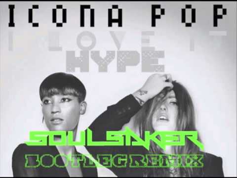 Icona Pop vs Deorro & ZooFunktion - I Love This Hype (Soulsaker Bootleg Remix)