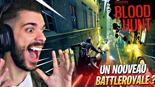 CE NOUVEAU BATTLEROYALE AVEC DES VAMPIRES ME REGALE !! ( BLOODHUNT )