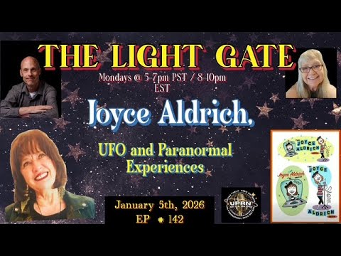 The Light Gate- The UFO & Paranormal Experiences of Joyce Aldrich