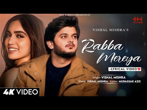 Rabba Mereya (LYRICS) Vishal Mishra | Mere Husband Ki Biwi | Arjun K, Bhumi P & Rakulpreet S