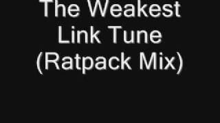 The Weakest Link Tune (Ratpack Mix)