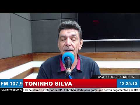 Caminho Seguro Notícias - Apresentação: Toninho Silva | 21/10/2026