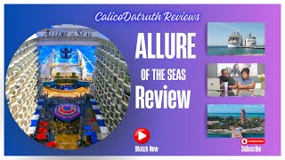 Allure Of The Seas Review/Will we cruise on Royal again?