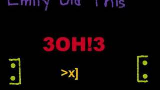 3OH!3- HOTT