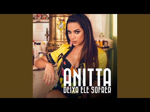 Videoclip de Deixa ele sofrer (Acústico) — Anitta