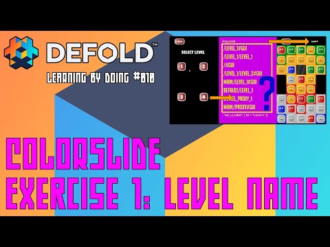 [010] Learning The 2D DEFOLD Game Engine - Tutorial 04: Colorslide - Exercise 1 [Level Name]