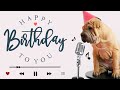 Dog Barking Happy Birthday Song Happy Birthday To You Dog Singing Video