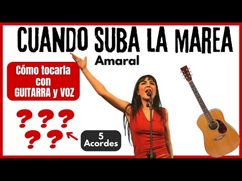 🔴Aprende a tocar y a cantar Cuando suba la marea de Amaral / 5 acordes