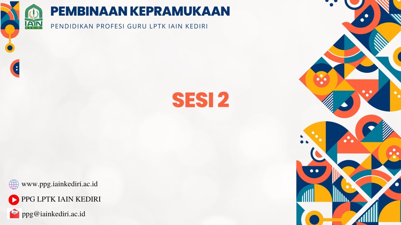 Pembinaan Kepramukaan Sesi 2