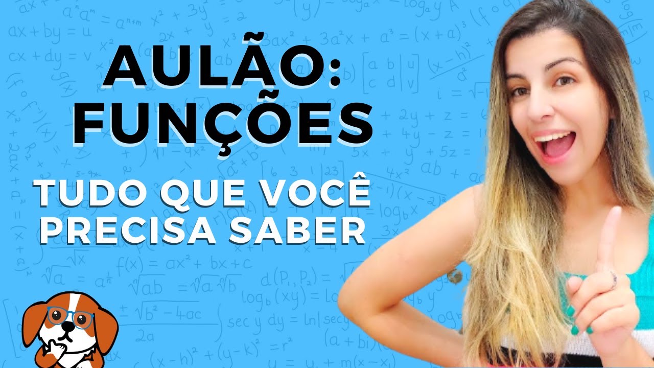 FUNÇÕES DE UMA VARIÁVEL: O que você precisa saber antes de Cálculo | Revisão